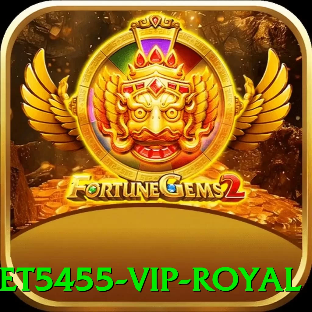 bet5455 - VIP Royal - vip